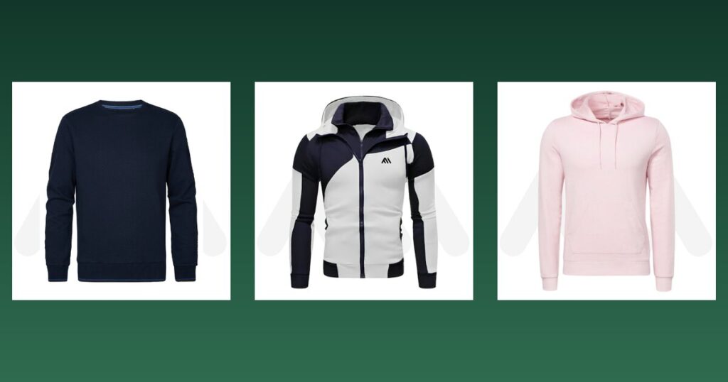 Sweatshirt, hoodie and fitness hoodie samples from Maswiz Industries, custom sweatshirt manufacturers in Sialkot